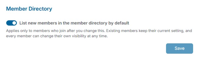 The Member Directory section of Organization Settings, showing the toggle to list new members in the member directory by default and the Save button